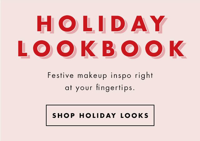 Holiday Look Book. Festive makeup inspo right at your fingertips. Shop Holiday Looks