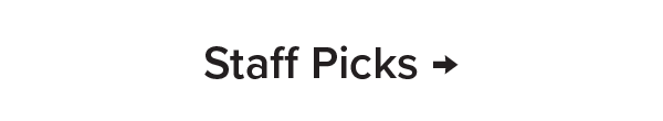 Staff Picks