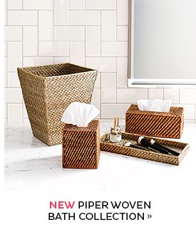 New Piper Woven Bath Collection