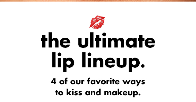 the ultimate lip lineup