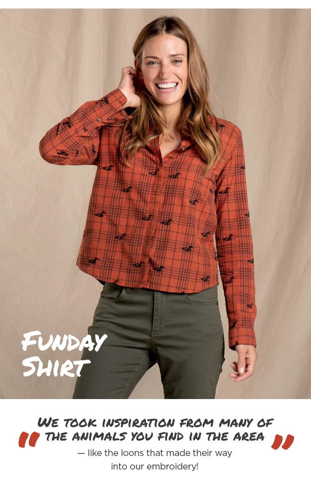 Funday Shirt - We took inspiration from many of the animals you find in the area - like loons that made their way into our embroidery!
