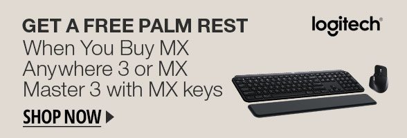 Get a Free Palm Rest When You Buy MX Anywhere 3 or MX Master 3 with MX Keys -- Logitech