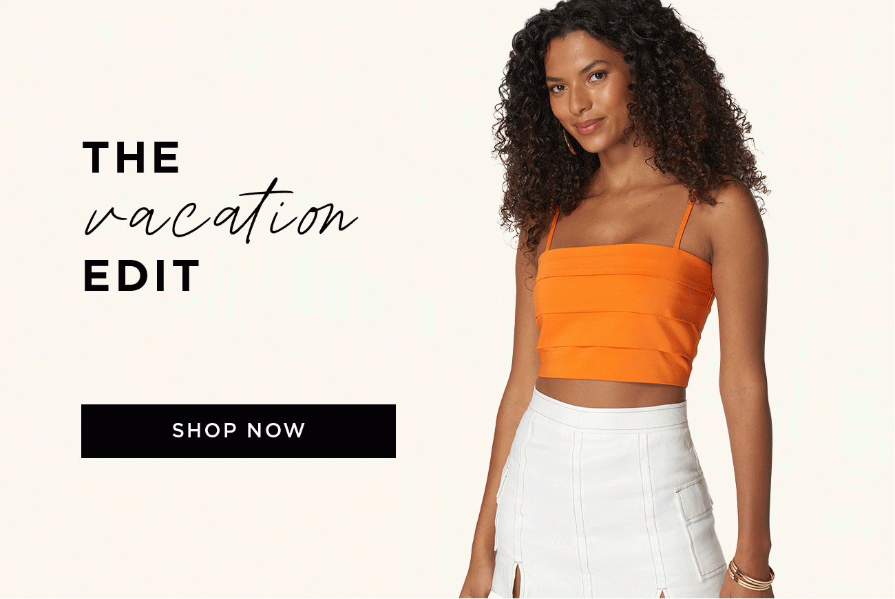 The Vacation Edit | Shop Now