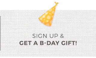 Sign up for Birthday Offers