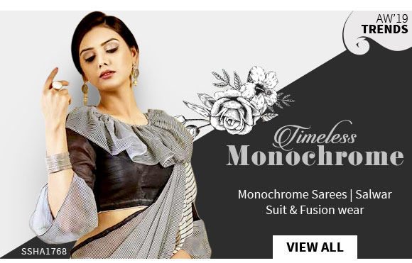 AW’19 Trend: Monochrome Sarees, Salwar Suit and Fusion wear. Shop!