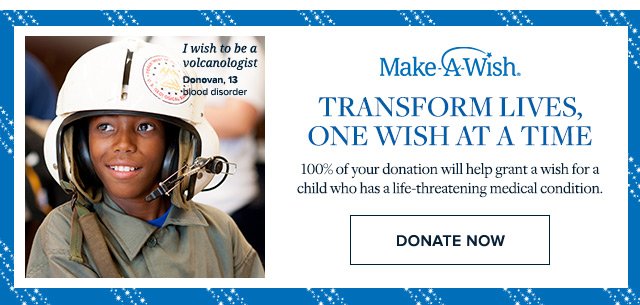 MAKE A WISH | DONATE NOW