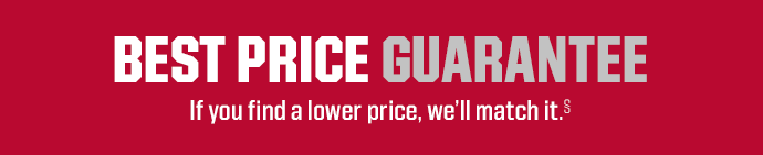 BEST PRICE GUARANTEE | If you find a lower price, we'll match it.