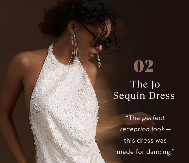 02. The Jo Sequin Dress "the perfect reception look - this dress was made for dancing".