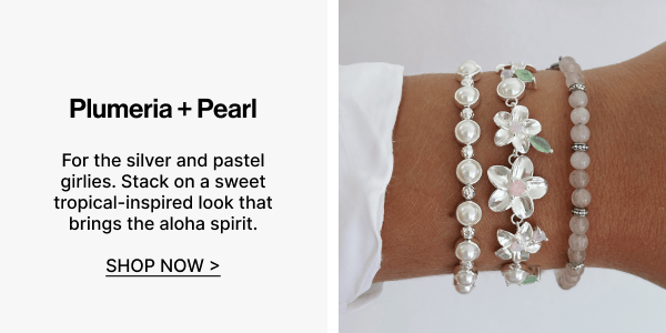 Plumeria + Pearl | SHOP NOW