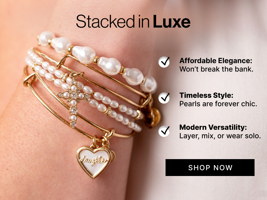 Stacked in Luxe | SHOP NOW