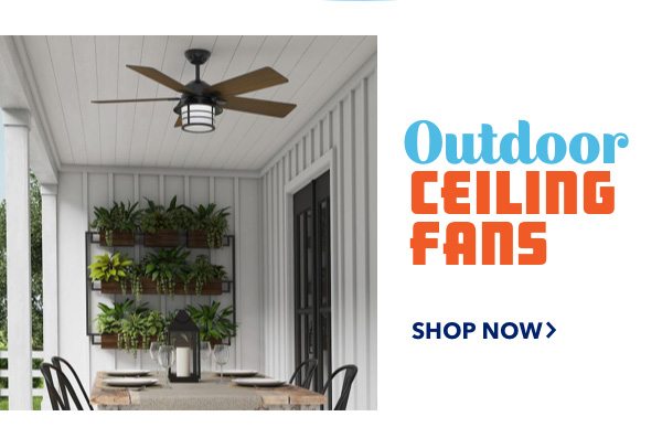 Outdoor ceiling fans.