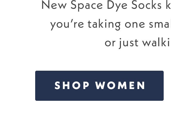 New Space Dye Socks keep you comfy whether you're taking one small step, one giant leap, or just walking normally. | Shop Women