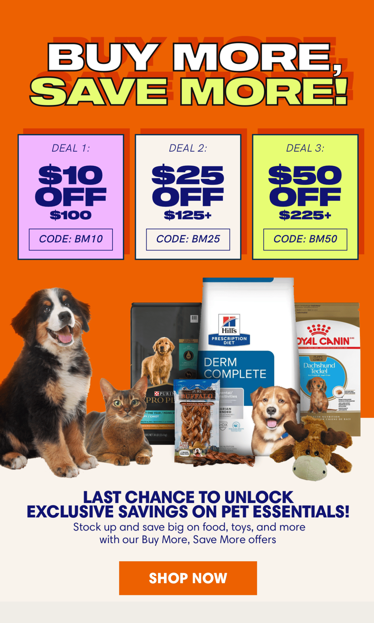 Unlock exclusive savings on pet essentials! Save up to $50 on food, toys, and more.