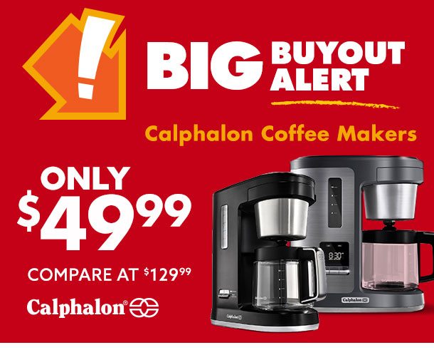 Calphalon Coffee Maker $49.99 Buyout