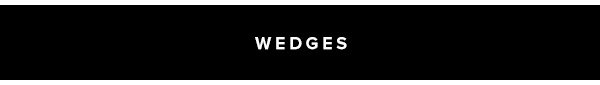 WEDGES