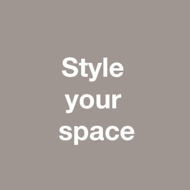 Style your space