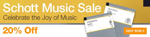 20% off Schott Music Sale - Shop Now >