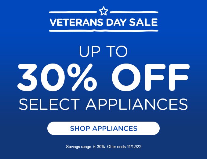 Up to 30% off appliances.
