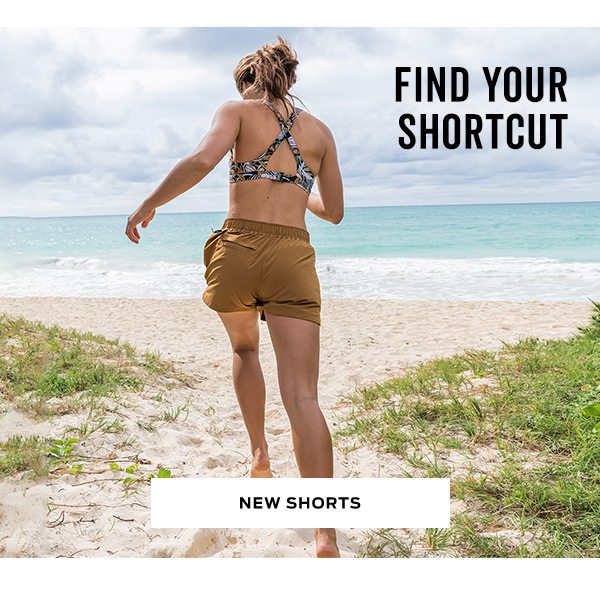 Shop New Shorts >