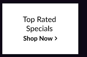 Top Rated Specials >