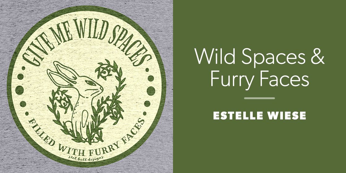 Wild Spaces & Furry Faces by Estelle Wiese