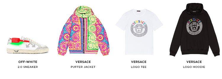 Off-White 2.0 Sneaker; Versace Puffer Jacket; Versace Logo Tee; Versace Logo Hoodie