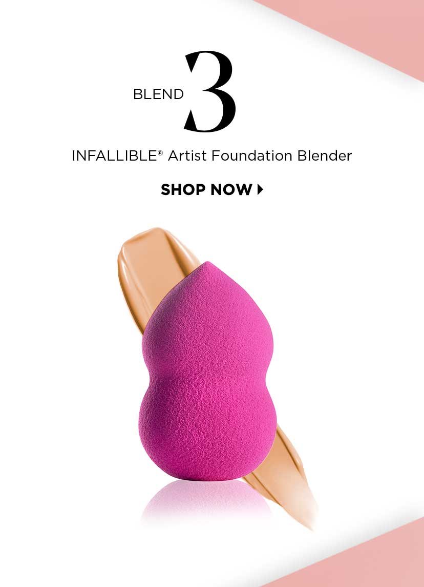 BLEND 3 - INFALLIBLE® Artist Foundation Blender - SHOP NOW >