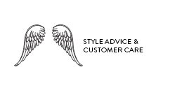 STYLE ADVICE & CUSTOMER CARE