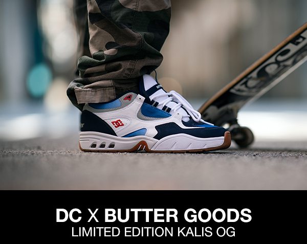 Introducing DC x BUTTER GOODS Collection - DC Shoes Email Archive