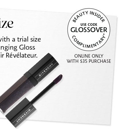 Get a trial size Givenchy Lip Vinyl*