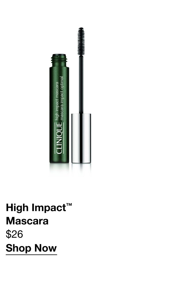 High Impact™ Mascara  | $26 | Shop Now