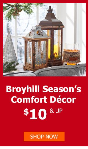 Broyhill Season's Comfort Decor $10 & UP