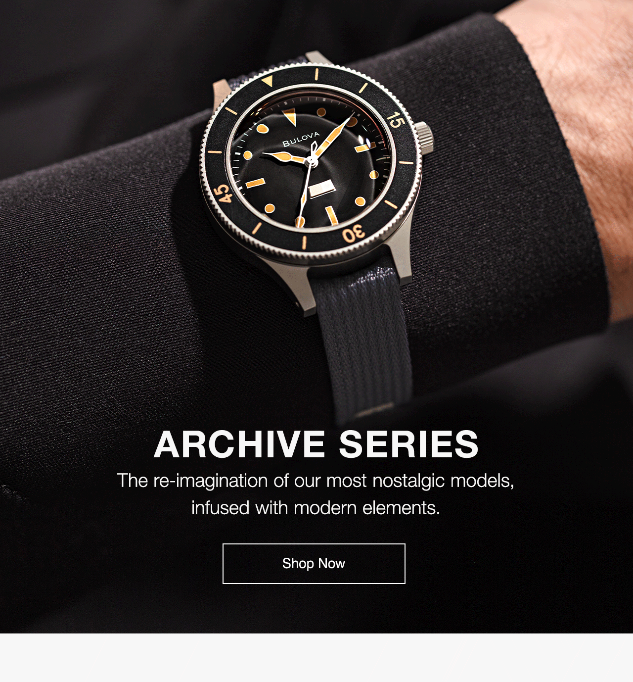 ARCHIVE SERIES: The re-imagination of our most nostalgic models,infused with modern elements. Shop Now