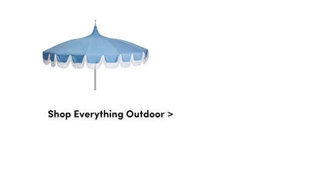 Shop Everything Outdoor >