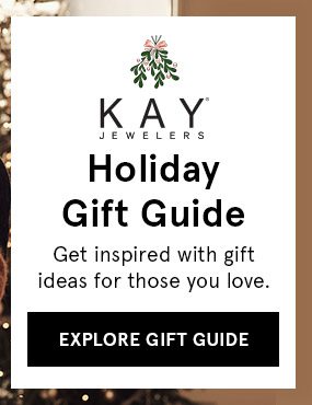 Explore the KAY Holiday Gift Guide