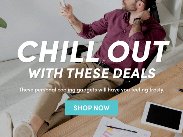 Chill Out | Shop Now