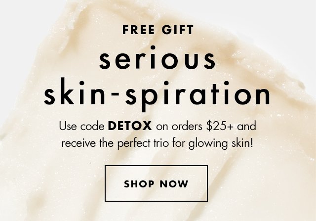 Free Gift serious skin-spiration