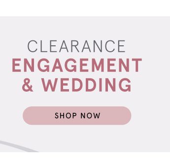 Shop Clearance Engagement & Wedding