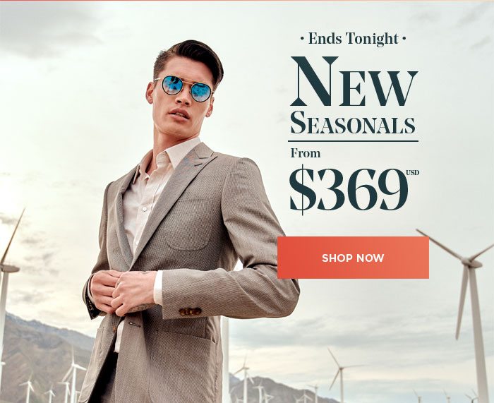 New Seasonals from $369