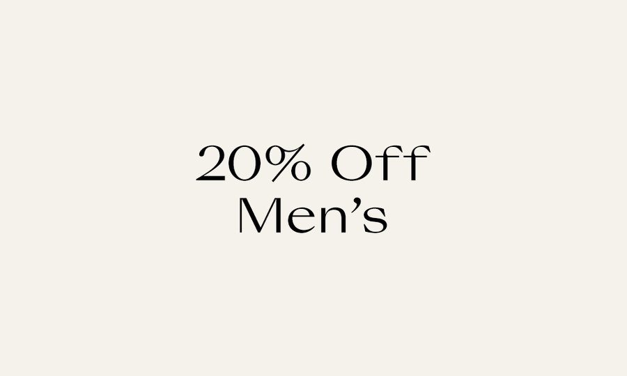 20% Off Men's Most Wanted