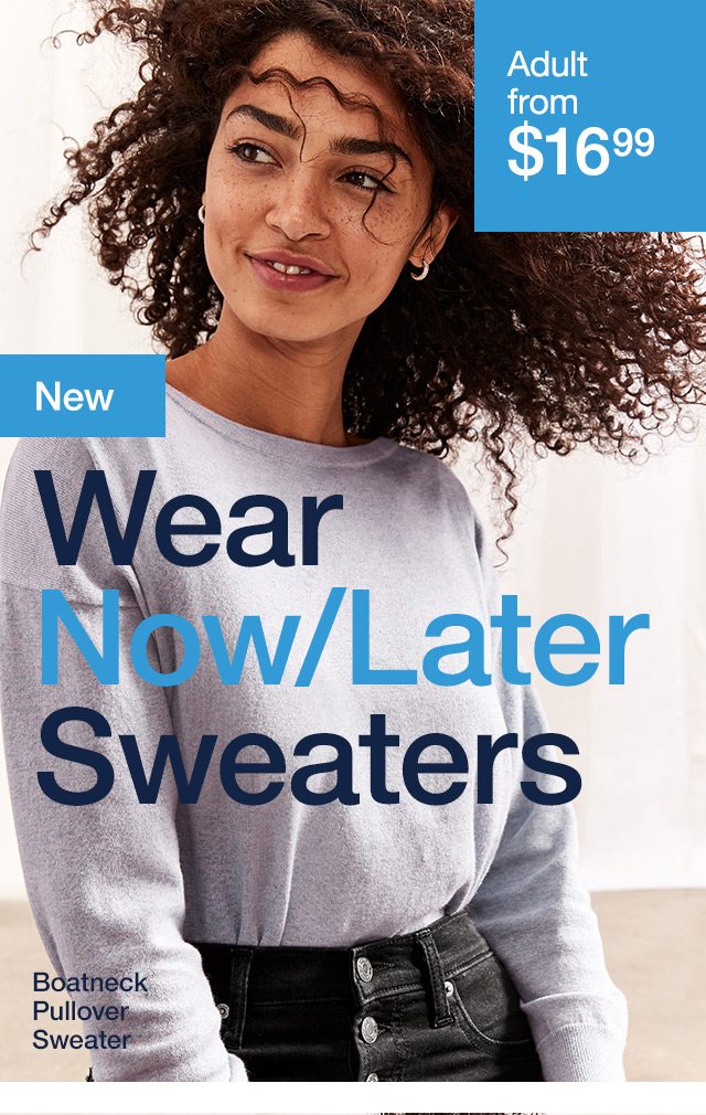 Wear Now/Later Sweaters