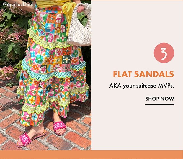 SHOP NOW-FLAT SANDALS