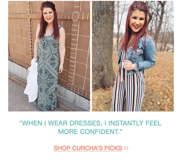 'When I wear dresses, I instantly feel more confident.' Shop Curcha's picks.