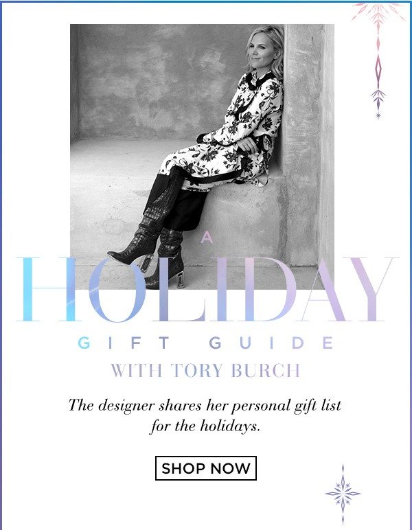 What to gift this year, according to Tory Burch - Saks Fifth Avenue Email  Archive