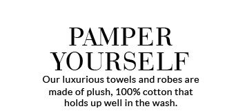 PAMPER YOURSELF
