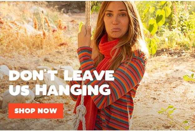 Don't Leave Us Hanging