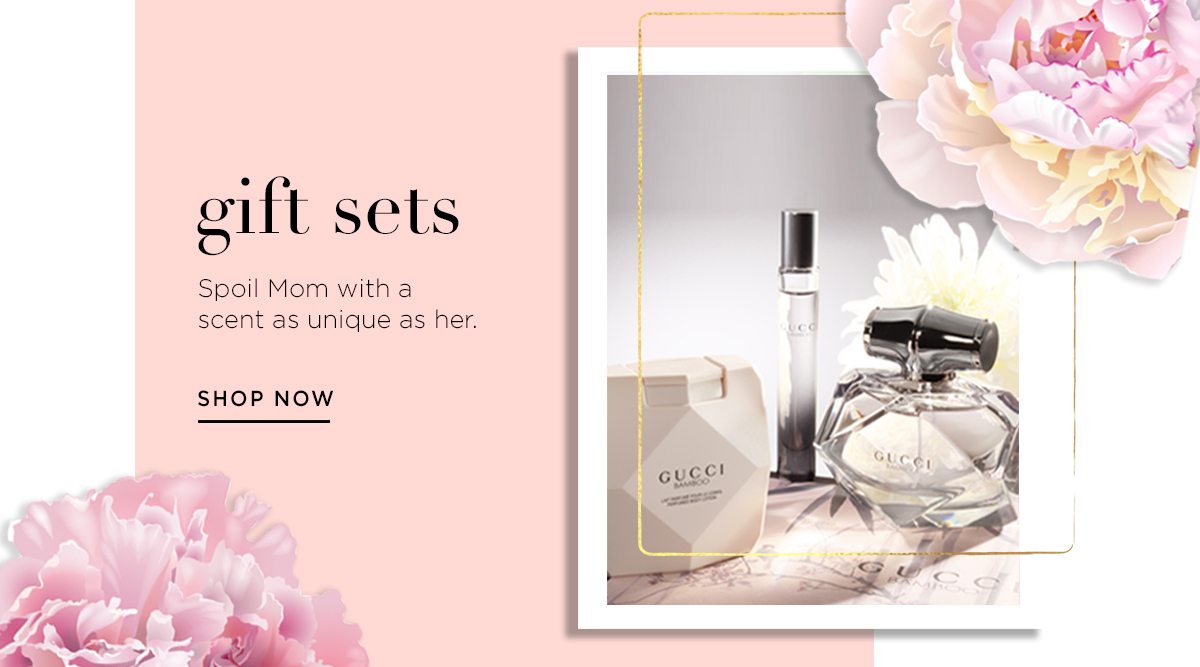Spoil Mom With A Scent As Unique As Her - Shop Gift Sets Now