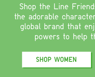 LINE FRIENDS - SHOP WOMEN