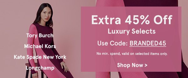 Extra 45% Off Luxury