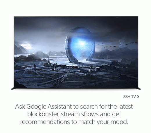 "Hey Google, show me sci-fi movies" | Ask Google Assistant to search for the latest blockbuster, stream shows and get recommendations to match your mood.